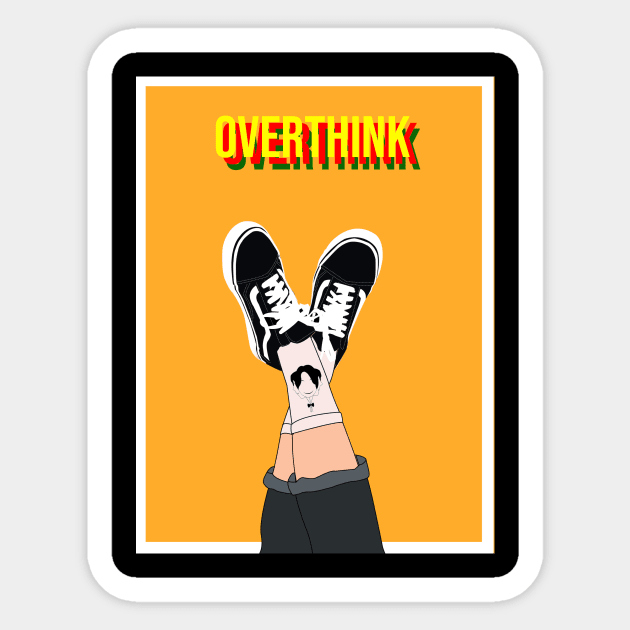 Overthink Sticker by revertunfgttn